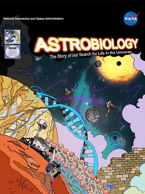 Title details for Astrobiology: The Story of our Search for Life in the Universe, Issue 8 by NASA - Available